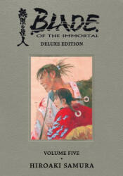 Blade of the Immortal Deluxe Volume 5 - Hiroaki Samura (ISBN: 9781506726564)