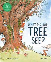 What Did the Tree See? (ISBN: 9781913519292)