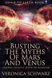 Busting The Myths Of Mars And Venus: Large Print Edition (ISBN: 9784867471784)