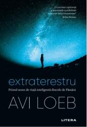 Extraterestru. Primul semn de viață inteligentă dincolo de Pământ (ISBN: 9786063374333)