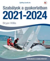 Bryan Willis: Szabályok a gyakorlatban - 2021-2024 (2021)