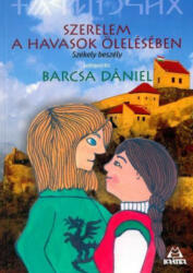 Szerelem a havasok ölelésében (ISBN: 9789632982632)