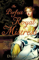 Perfect Royal Mistress - Diane Haeger (2007)