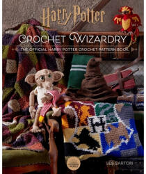 Harry Potter: Crochet Wizardry | Crochet Patterns | Harry Potter Crafts (ISBN: 9781647222604)