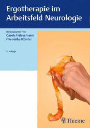 Ergotherapie im Arbeitsfeld Neurologie - Friederike Kolster (ISBN: 9783132433076)