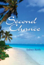 Second Chance - Sydney Banks (ISBN: 9781551058528)