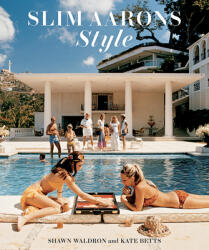 Slim Aarons: Style (ISBN: 9781419746178)