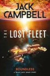 Lost Fleet: Outlands - Boundless - Jack Campbell (ISBN: 9781789096576)