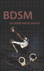 Bdsm: an adult word search - Jane Martin (ISBN: 9781688789678)