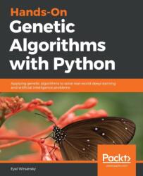 Hands-On Genetic Algorithms with Python - Eyal Wirsansky (ISBN: 9781838557744)