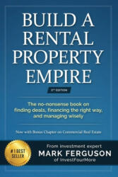 Build a Rental Property Empire - Mark Ferguson (ISBN: 9781530663941)