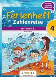 Mathematik Ferienhefte 4. Klasse - Volksschule - Zahlenreise - Catherine Salomon, Jutta Schabhüttl (ISBN: 9783710103841)