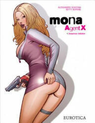 Mona, Agent X Vol. 1 - Alessandro Scacchia (ISBN: 9781561637676)
