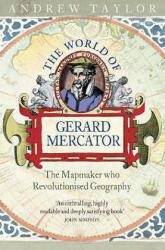 World of Gerard Mercator - Andrew Taylor (ISBN: 9780007100811)