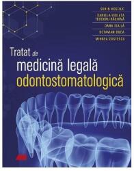 Tratat de medicina legala odontostomatologica - Sorin Hostiuc (ISBN: 9786065875593)