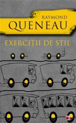 Exercitii de stil - Raymond Queneau (ISBN: 9789734716708)