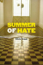 Summer of Hate - Kraus (ISBN: 9781584351139)