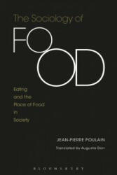 Sociology of Food - Jean-Pierre Poulain (ISBN: 9781472586216)