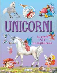 Unicorni. Cu peste 50 de abtibilduri (ISBN: 9786060241560)