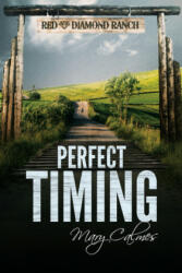 Perfect Timing - Mary Calmes (ISBN: 9781634778442)