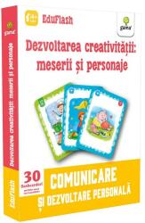 Dezvoltarea creativitatii. Meserii si personaje. Comunicare si dezvoltare personala (ISBN: 9789731498478)