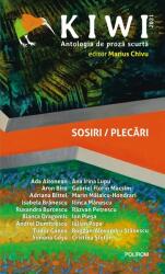 Kiwi, 2021. Antologia de proza. Sosiri / Plecari - Marius Chivu (ISBN: 9789734685011)