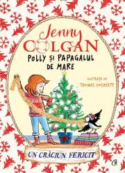 Polly si papagalul de mare. Un Craciun fericit. Volumul 4 - Jenny Colgan (ISBN: 9786064409188)