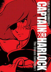 Captain Harlock: The Classic Collection Vol. 1 - Leiji Matsumoto (ISBN: 9781626927704)
