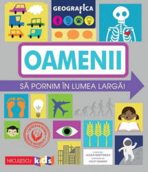 Geografica. Oamenii. Sa pornim in lumea larga - Susan Martineau (ISBN: 9786063805752)