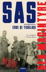 SAS. Eroi si ticalosi - Ben Macintyre (ISBN: 9786069739396)