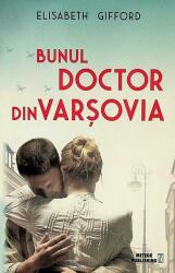 Bunul doctor din Varșovia (ISBN: 9786069101520)