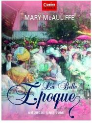La Belle Epoque - Mary McAuliffe (ISBN: 9786067939132)