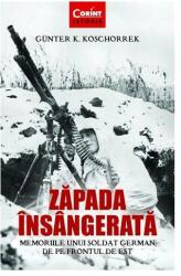 Zapada insangerata - Gunter K. Koschorrek (ISBN: 9786067936438)