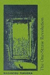 One-straw Revolution - Masanobu Fukuoka (ISBN: 9788185569314)