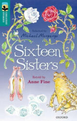 Oxford Reading Tree TreeTops Greatest Stories: Oxford Level 16: Sixteen Sisters - Anne Fine (ISBN: 9780198306085)