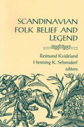 Scandinavian Folk Belief and Legend - Reimund Kvideland (ISBN: 9780816619672)