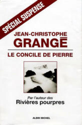 Concile de Pierre (Le) - Jean-Christophe Grange (ISBN: 9782226116499)