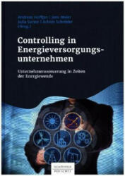Controlling in Energieversorgungsunternehmen - Andreas Hoffjan, Jens Meier, Julia Ulrike Sartor, Achim Schröder (ISBN: 9783791040912)