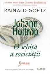 Johann Holtrop. O schiță a societății (ISBN: 9789975865098)