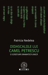 Didascaliile lui Camil Petrescu. O scriitură dramatică unică (ISBN: 9786067975338)