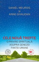Cele nouă trepte. O privire spirituală asupra genezei fiinţei umane (ISBN: 9786067972726)