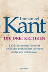 Die drei Kritiken - Immanuel Kant (0000)