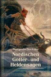 Das große Buch der nordischen Götter- und Heldensagen - Erich Ackermann (0000)