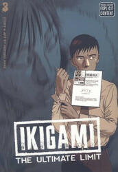 Ikigami: The Ultimate Limit, Vol. 3 - Mase Motoro (ISBN: 9781421526805)