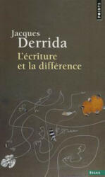 L'ecriture et la difference - Jacques Derrida (ISBN: 9782757841716)