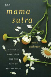 Mama Sutra - Anne Cushman (ISBN: 9781611804638)
