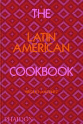 Latin American Cookbook - Virgilio Martinez (ISBN: 9781838663124)