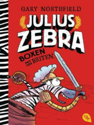 Julius Zebra - Boxen mit den Briten - Gary Northfield, Friedrich Pflüger (ISBN: 9783570313664)
