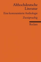 Althochdeutsche Literatur. Eine kommentierte Anthologie - Stephan Müller (ISBN: 9783150184912)