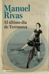 El último dia de Terranova - Manuel Rivas (ISBN: 9788466331364)